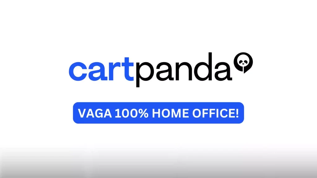 Vaga home office: Assistente Pessoal na Cartpanda cartpanda